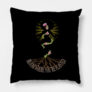 Womens Bloom Where You are Planted Pillow