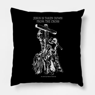 Jesus Is Taken Down From The Cross Pillow