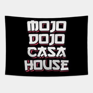 Mojo Dojo Casa House Tapestry