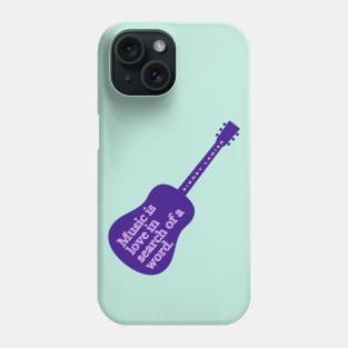 Copy of Guitar art with Sidney Lanier quote: Music is love in search of a word Phone Case