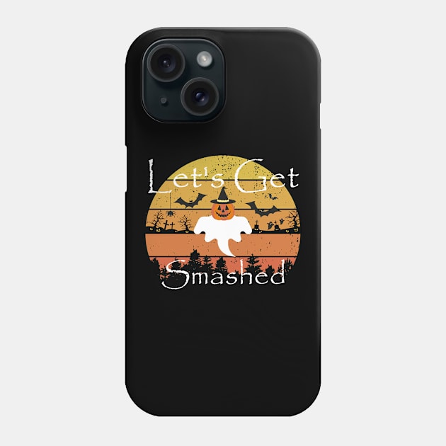 Lets Get Smashed Phone Case by kirayuwi