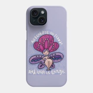 I am Enough Phone Case