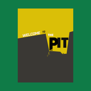 Welcome To The Pit T-Shirt