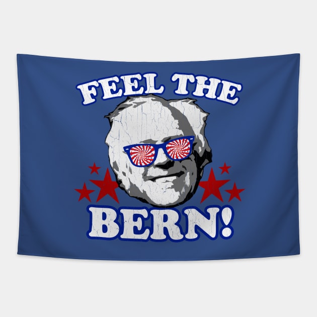 Feel the BERN! (vintage distressed look) Tapestry by robotface