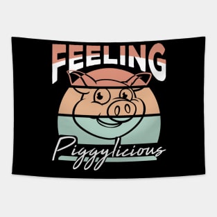 Feeling piggylicious funny pig lover Tapestry