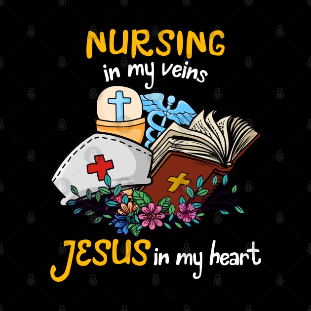 Nursing In My Veins Jesus In My Heart by neonatalnurse