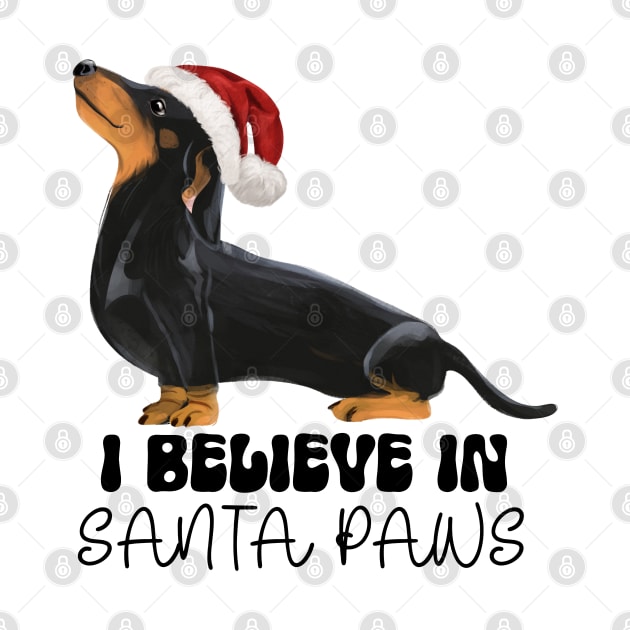 Dachshund I Believe in Santa Paws - Black and Tan by Curio Pop Relics