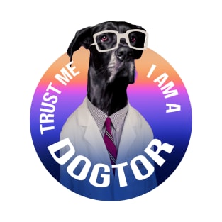 Trust Me I'm A Dogtor T-Shirt