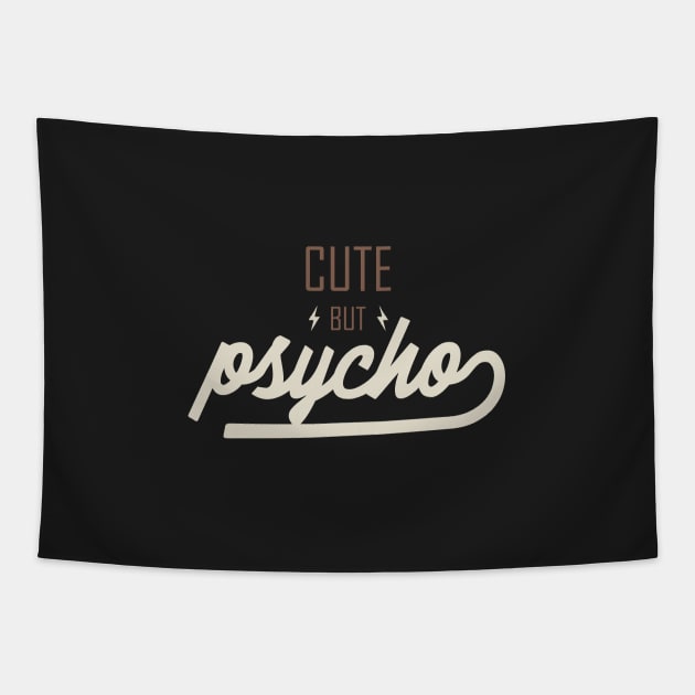 Cute but Psycho Tapestry by BadBox