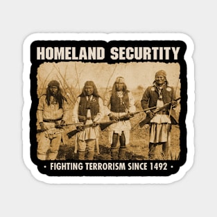 Original Homeland Security - Native American Magnet