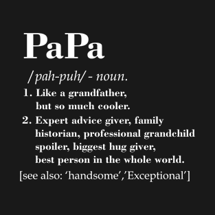 Papa Definition T-Shirt