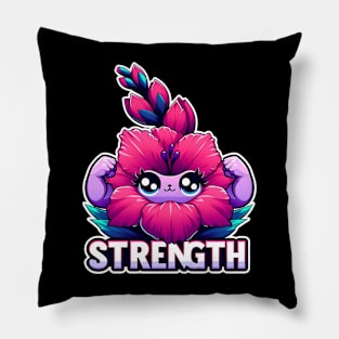 STRENGTH - KAWAII FLOWERS INSPIRATIONAL QUOTES Pillow