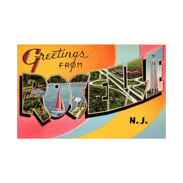 Greetings from Roselle, New Jersey - Vintage Large Letter Postcard by Naves