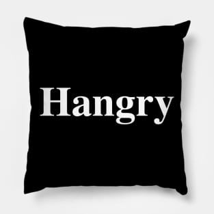 Hangry T-Shirt Pillow