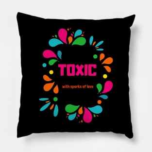 Toxic friend Pillow