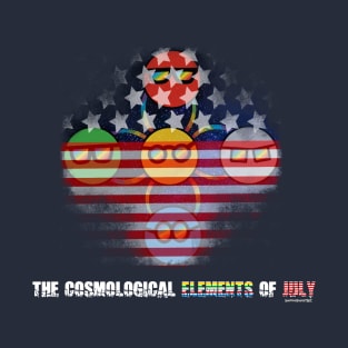 The Cosmological Elements of July T-Shirt