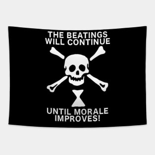 The Beatings Will Continue Until Morale Improves Tapestry