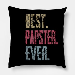 Vintage Best Papster Ever Retro Funny Quotes Happy Fathers Day Pillow