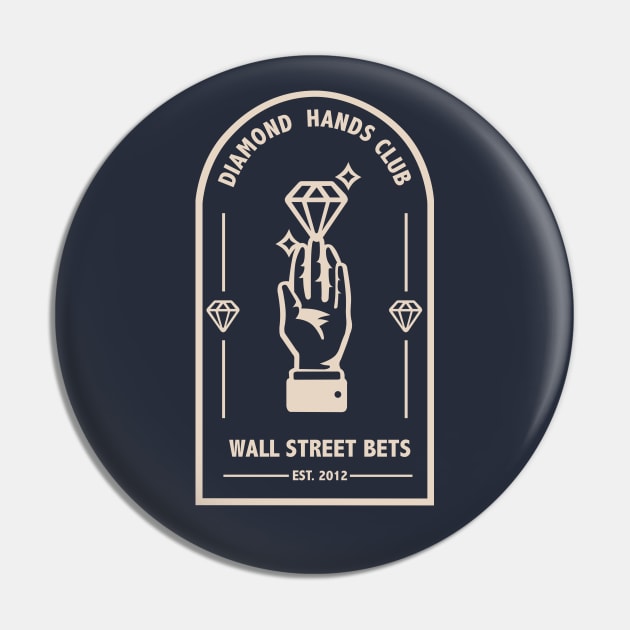 Diamond Hands Club - Wall street bets WSB group stock market Pin by secondskin