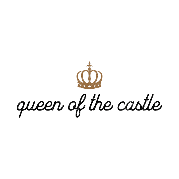 Queen Of The Castle by MEWRCH