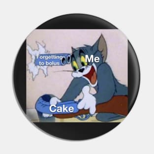 Forgetting To Bolus Meme Pin