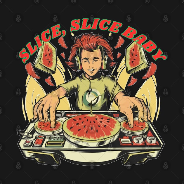 Slice Slice Baby - Watermelon Lover by CrypticTees