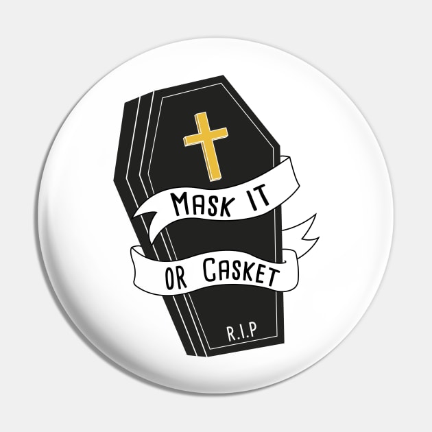 Mask it or Casket! Pin by Bex Taylor Design