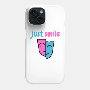 Just Smile Phone Case