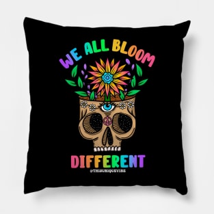 We all bloom different Pillow