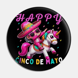 Dabbing girl Dancer on Unicorn Back Happy Cinco de Mayo wearing sunglasses Pin