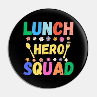 Groovy 2024 School Lunch Hero Squad Pin