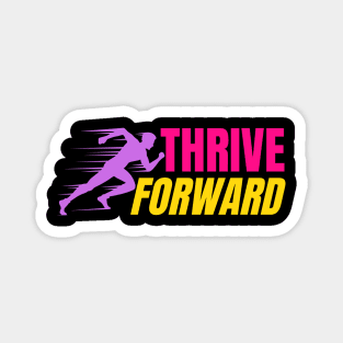 Thrive Forward Cyber Monday Workout Motivation T-Shirt Magnet