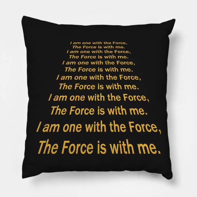 I am one with the Force Pillow by MartianInk