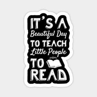 Kindergarten Reading Teacher Book Reader Quote Magnet