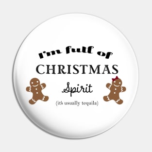 Full of Christmas spirit (tequila) Pin