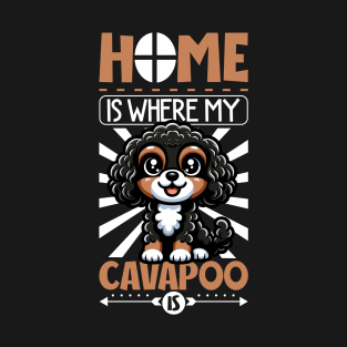 Home is with my Cavapoo T-Shirt