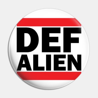 DEF ALIEN DMC (Def Alien RMX Series) black Pin