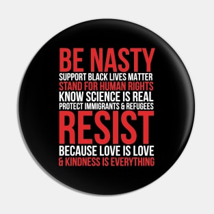 Impeach Trump Be Nasty Pin