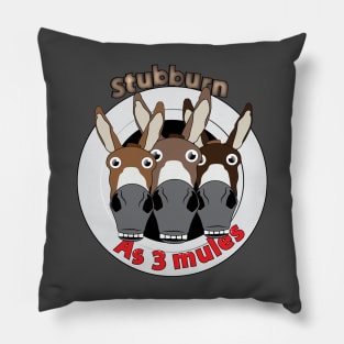 3 mules Pillow