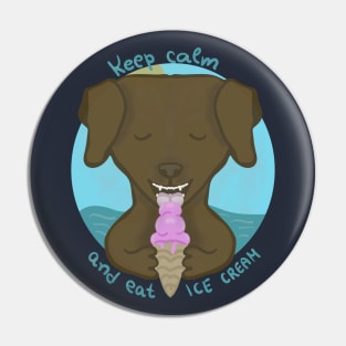 Keep calm and eat ice cream Pin