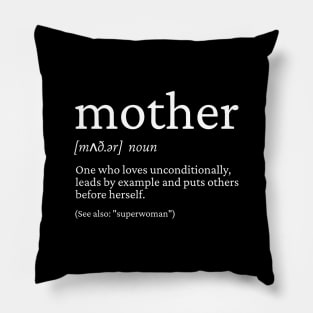 Mother definition Pillow