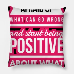 Inspirational and motivational Pillow