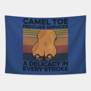 Camel toe pedicure services a delicacy in every stroke Tapestry