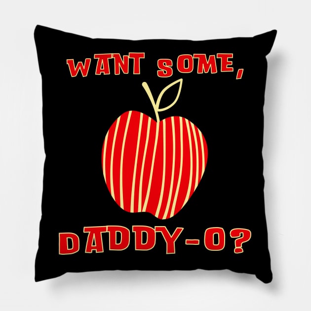 Want Some, Daddy-O? Red Apple Pillow by TJWDraws