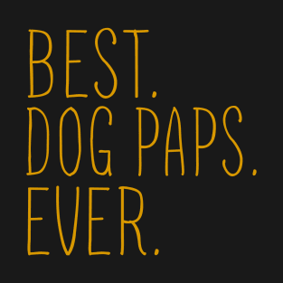 Best Dog Paps Ever Cool T-Shirt