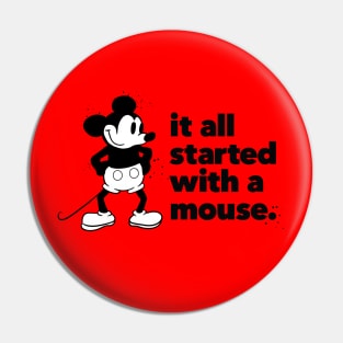 It All Started With A Mouse Pin