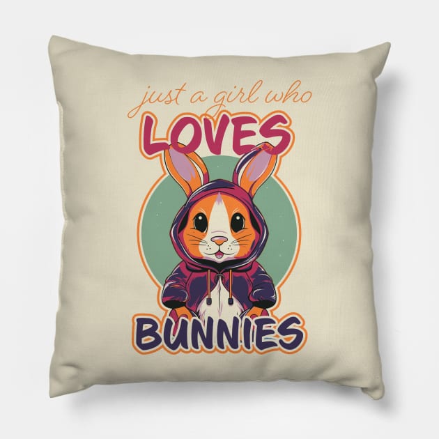 Just A Girl Who Loves Bunnies: Perfect Rabbit Gift for Women & Girls Pillow by laverdeden