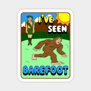 I've Seen Barefoot Magnet