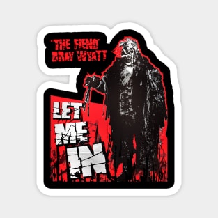 Bray Wyatt - Let Me In Magnet