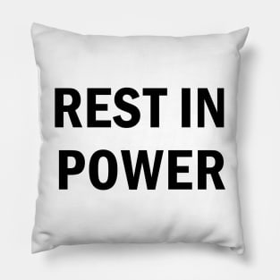 Rest in power Pillow